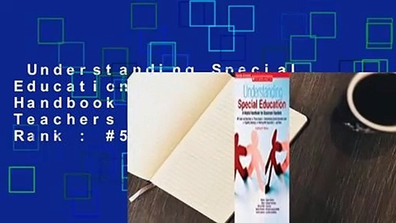 Understanding Special Education: A Helpful Handbook For Classroom ...