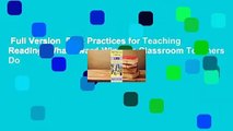 Full Version  Best Practices for Teaching Reading: What Award-Winning Classroom Teachers Do