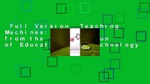 Full Version  Teaching Machines: Learning from the Intersection of Education and Technology