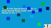 TExES (161) Special Education EC-12 Exam Secrets Study Guide: TExES Test Review for the Texas