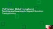 Full Version  Global Innovation of Teaching and Learning in Higher Education: Transgressing