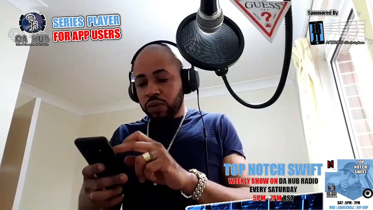 Episode 67 Top Notch Swift  (RnB | Dancehall | Reggae | Hip Hop)