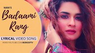 BADAAMI RANG LYRICAL VIDEO SONG – NIKK - BADAAMI RANG LYRICS | BADAAMI RANG FULL SONG WITH LYRICS