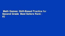 Math Games: Skill-Based Practice for Second Grade  Best Sellers Rank : #2