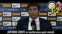 INTER-MILAN 1-2: ANTONIO CONTE IN CONFERENZA STAMPA POST MATCH.