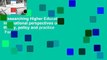 Researching Higher Education: International perspectives on theory, policy and practice  For