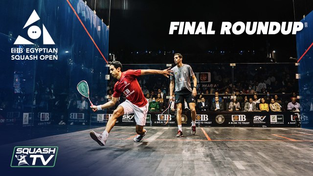 Squash: Farag v Momen - CIB Egyptian Squash Open 2020 - Final Roundup