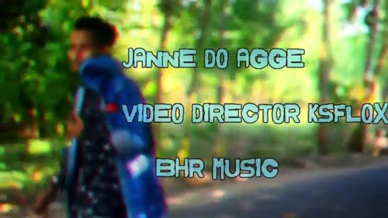 JANE DO AGGE_RAP SONG   |  Mr.Brijesh