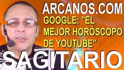 SAGITARIO, NUEVA OPORTUNIDAD EN EL AMOR - Horóscopo ARCANOS.COM 18 al 24 de octubre 2020 - Semana 43