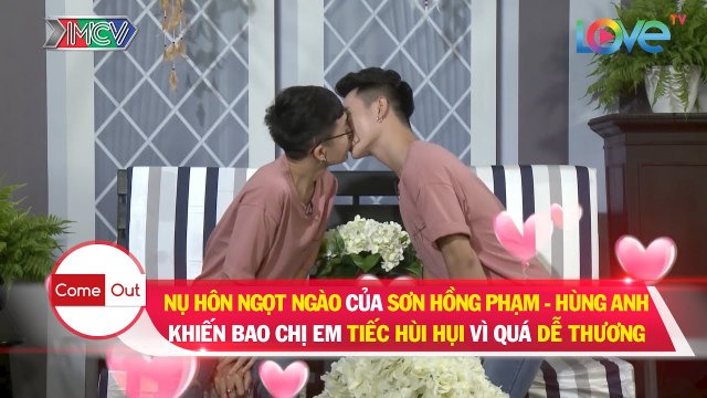 NỤ HÔN NGỌT NGÀO TỪ SƠN HỒNG PHẠM VÀ HÙNG ANH ĐÃ KHIẾN BAO CHỊ EM TIẾC HÙI HÙI VÌ QUÁ DỄ THƯƠNG | CO