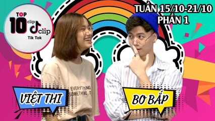 HOT TIK TOK TUẦN 15/10-21/10 | PHẦN 1 | Việt Thi kết hợp Bo Bắp làm clip BOW CHALLENGE cực dễ thương