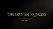 The Spanish Princess - Promo 2x03