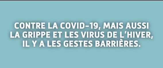 Campagne gestes barrières hiver 2020  : "Ensemble continuons d’appliquer les gestes barrières"
