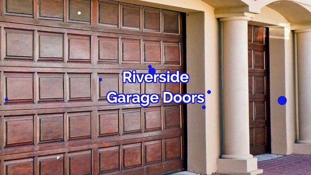 24-7 Garage Doors & Gates Services All Over Riverside, CA