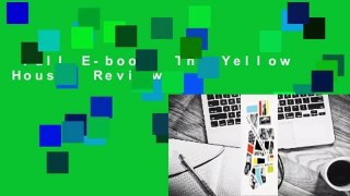 Full E-book  The Yellow House  Review