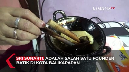 Tak Hanya di Jawa, Ternyata Balikpapan Juga Punya Batik