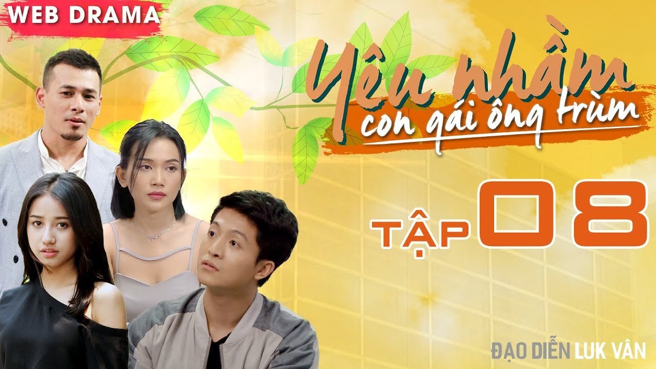 YÊU NHẦM CON GÁI ÔNG TRÙM |TẬP 8 FULL| Trịnh Thảo quá ghen nên cảnh cáo Sĩ Thanh tránh xa Harry Lu