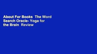 About For Books  The Word Search Oracle- Yoga for the Brain  Review