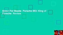 About For Books  Porsche 993: King of Porsche  Review