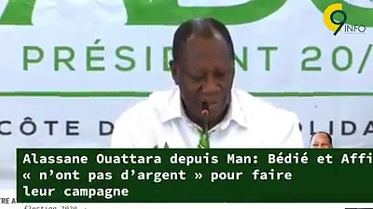 Alassane Ouattara depuis Man -  Bédié et Affi  n’ont pas d’argent  pour faire leur campagne