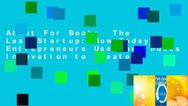 About For Books  The Lean Startup: How Today's Entrepreneurs Use Continuous Innovation to Create