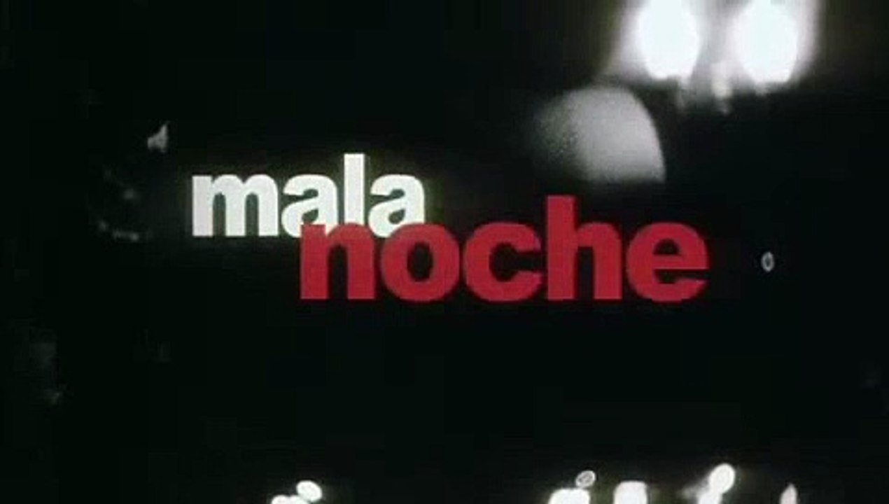 Mala Noche Film Trailer