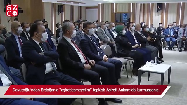 Davutoğlu’ndan Erdoğan’a “aşiretleşmeyelim” tepkisi: Aşireti Ankara’da kurmuşsanız…