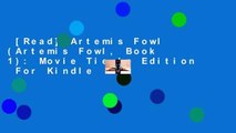 [Read] Artemis Fowl (Artemis Fowl, Book 1): Movie Tie-In Edition  For Kindle