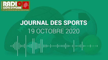 Journal des Sports du 19 octobre 2020 [Radio Côte d'Ivoire]