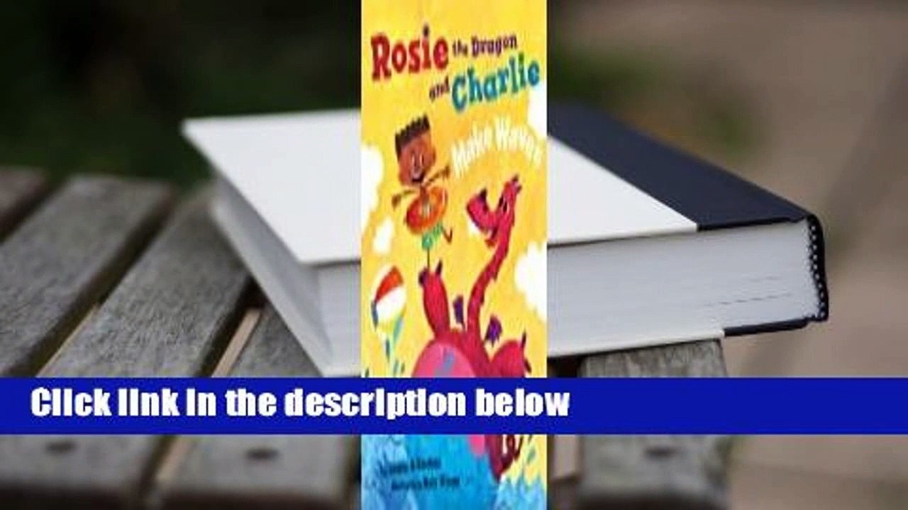 Full version  Rosie the Dragon and Charlie Make Waves  For Online