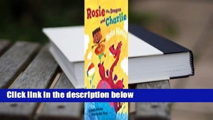 Full version  Rosie the Dragon and Charlie Make Waves  For Online