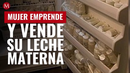 ¡Gana una fortuna! Mujer emprende negocio y vende su leche materna en Internet