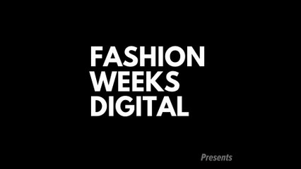 Fashion Weeks Digital from Brazil Mirvana Andreis Stylist- Teaser
