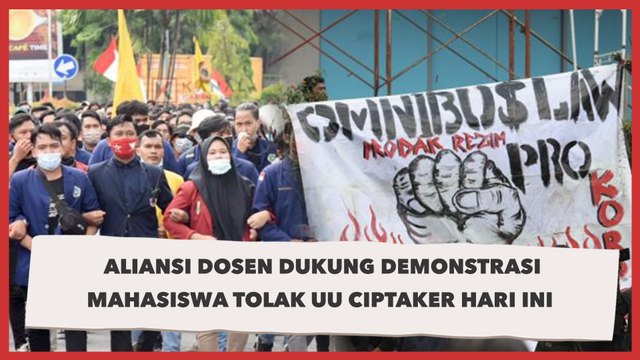Aliansi Dosen Dukung Demonstrasi Mahasiswa Tolak UU Ciptaker Hari Ini