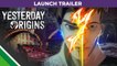 Yesterday Origins - Trailer de lancement