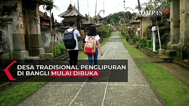 Desa Tradisional Penglipuran di Bangli Mulai Dibuka