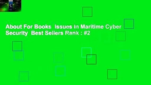 About For Books Issues in Maritime Cyber Security Best Sellers Rank : #2