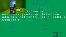 Advanced Avionics Handbook (Federal Aviation Administration): Faa-H-8083-6 Complete