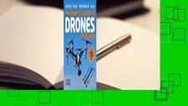 Full E-book  The Complete Guide to Drones, Revised 2nd Edition: Choose, Build, Fly,