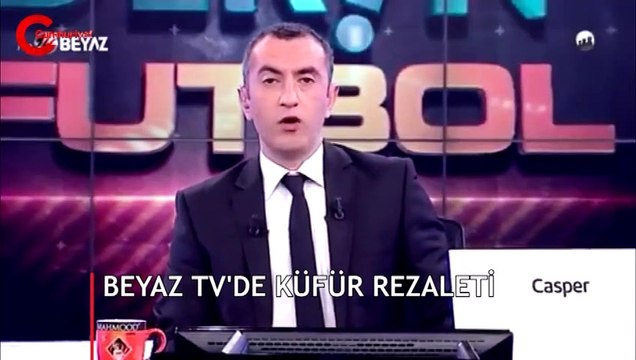 Beyaz Tv'de küfür rezaleti