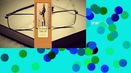 The Emerald Tablet 101: a modern, practical guide, plain and simple  Review