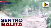 #SentroBalita | Halos 200 residente sa North Cotabato, apektado ng flash flood