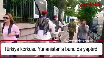 Türkiye korkusu Yunanistan'a bunu da yaptırdı