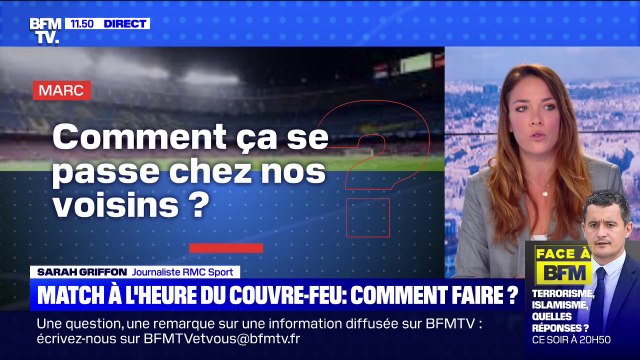Match à l'heure du couvre-feu: comment faire ? - BFMTV répond à vos questions