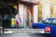 PNP inicia patrullaje a pie en calles de Miraflores, San Isidro, Surco, Surquillo y San Borja