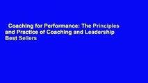 Coaching for Performance: The Principles and Practice of Coaching and Leadership  Best Sellers