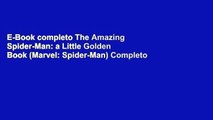 E-Book completo The Amazing Spider-Man: a Little Golden Book (Marvel: Spider-Man) Completo