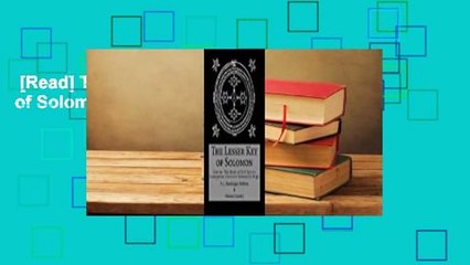 [Read] The Lesser Key of Solomon Complete