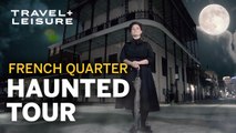 French Quarter Ghost Tour | New Orleans’ Most Haunted Locations | Walk with Travel   Leisure