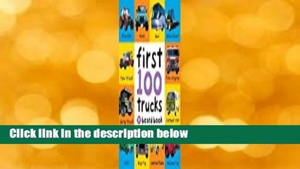 [Read] First 100 Soft to Touch Trucks  For Kindle